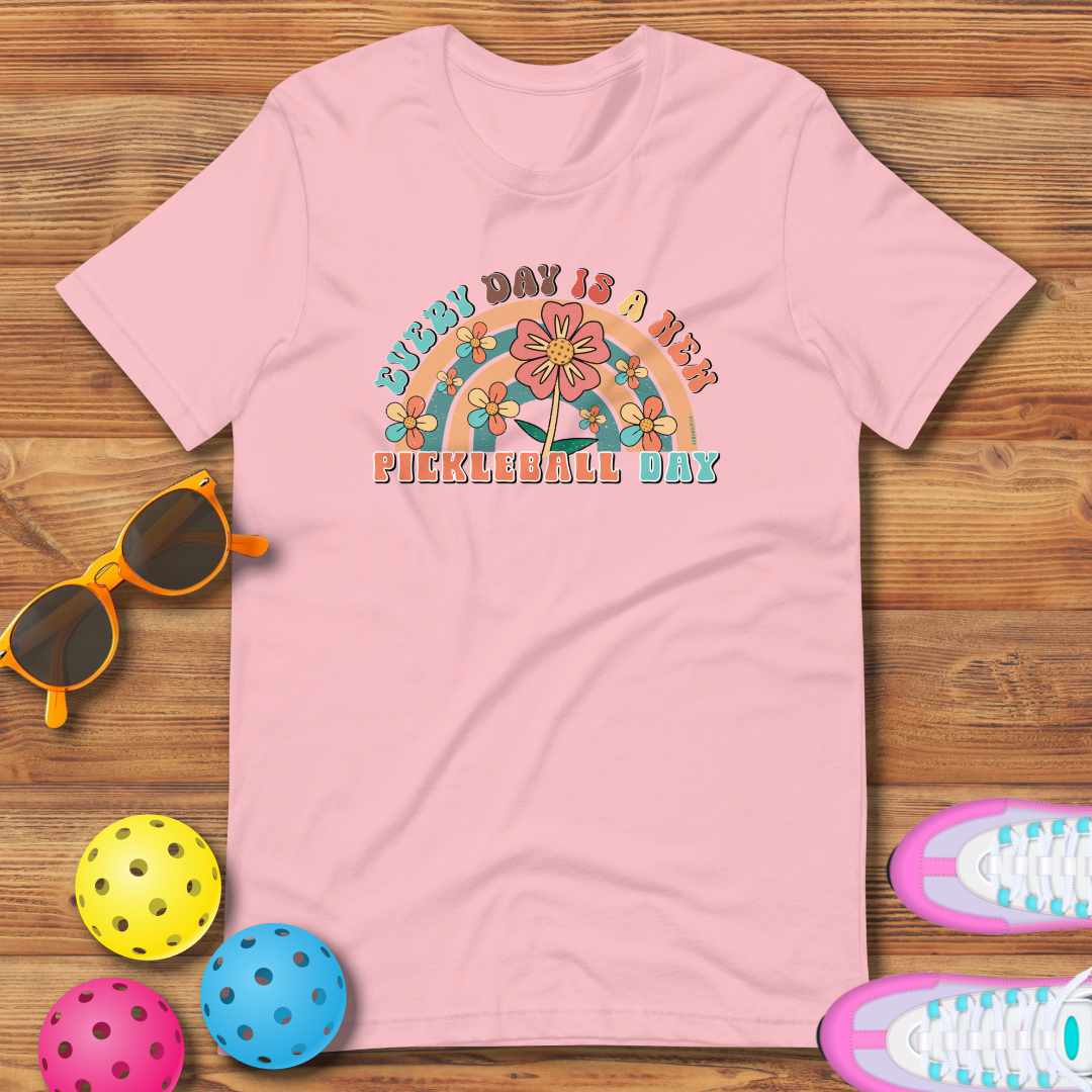 Fun Pickleball Rainbow Graphic: "Every Day Is A New Pickleball Day," Womens Unisex T-Shirt