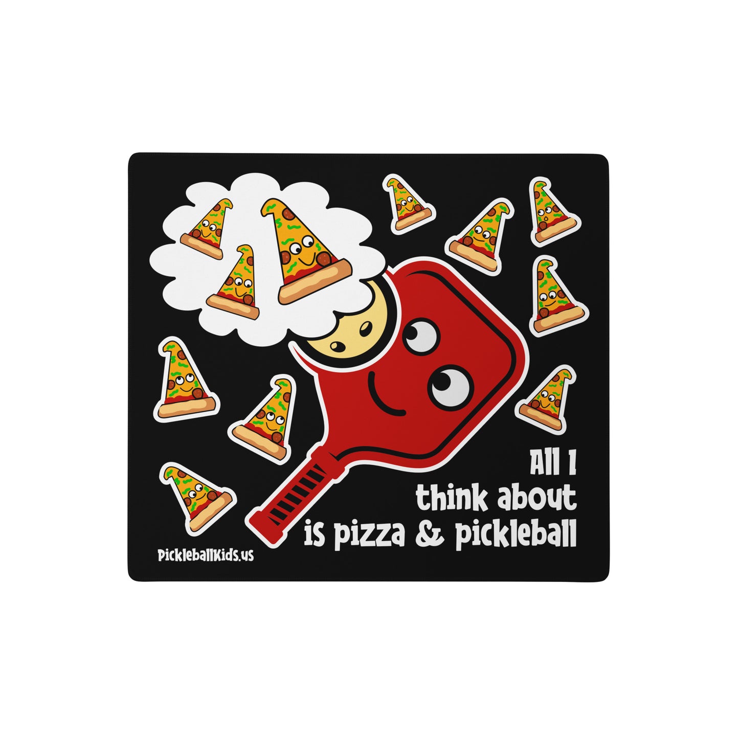 Fun Pickleball Pun: "All I Think About Is Pickleball and Pizza",Gaming Mouse Pad
