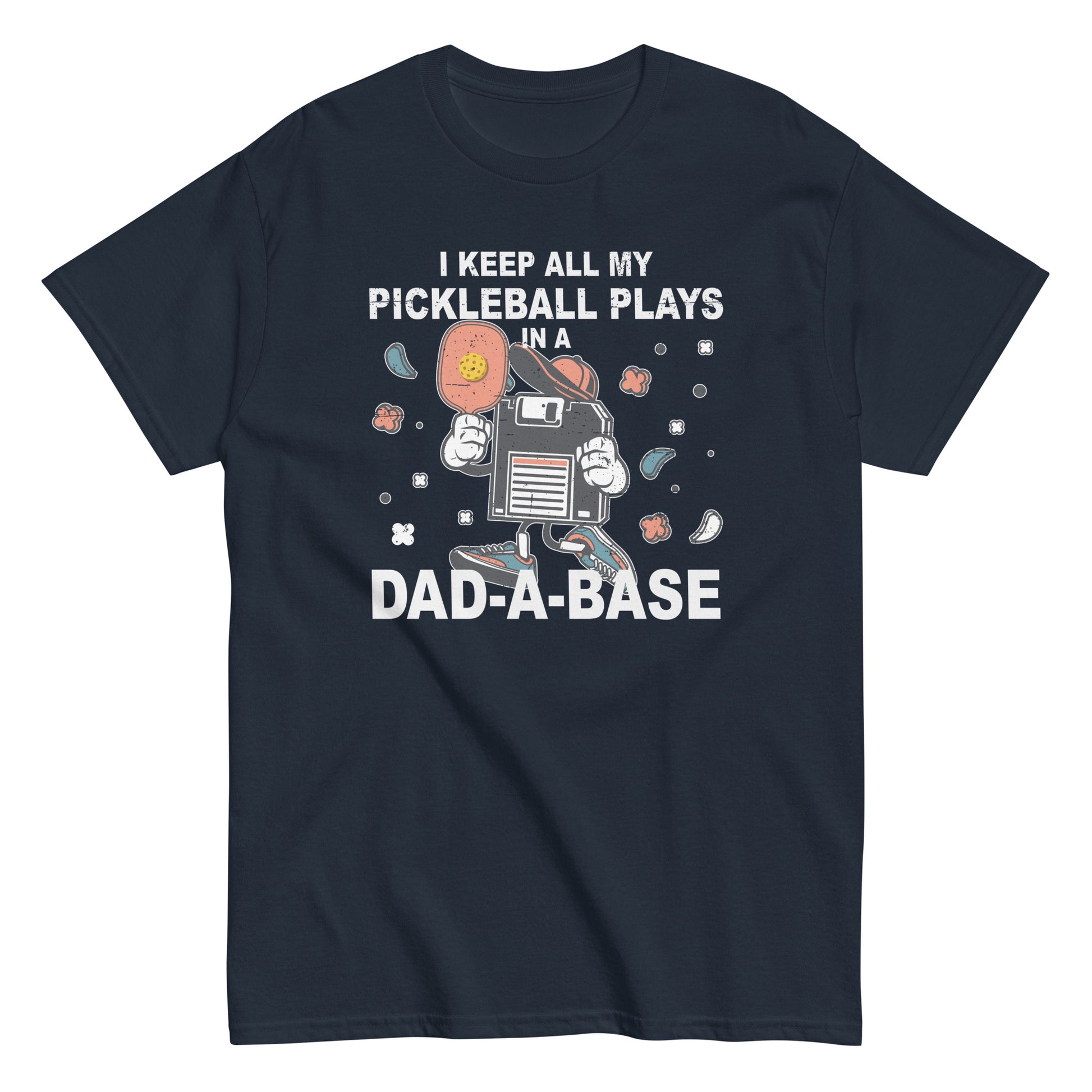 Retro Pickleball Pun: "I Keep All My Pickleball Plays In A Dad-A-Base", Father's Day Mens Navy T-Shirt