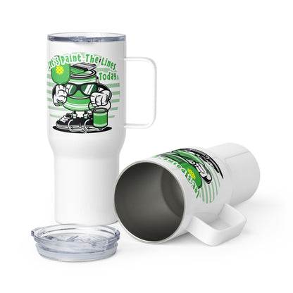 Pickleball Travel Mug With a Handle, "Let's Paint the Lines Today."