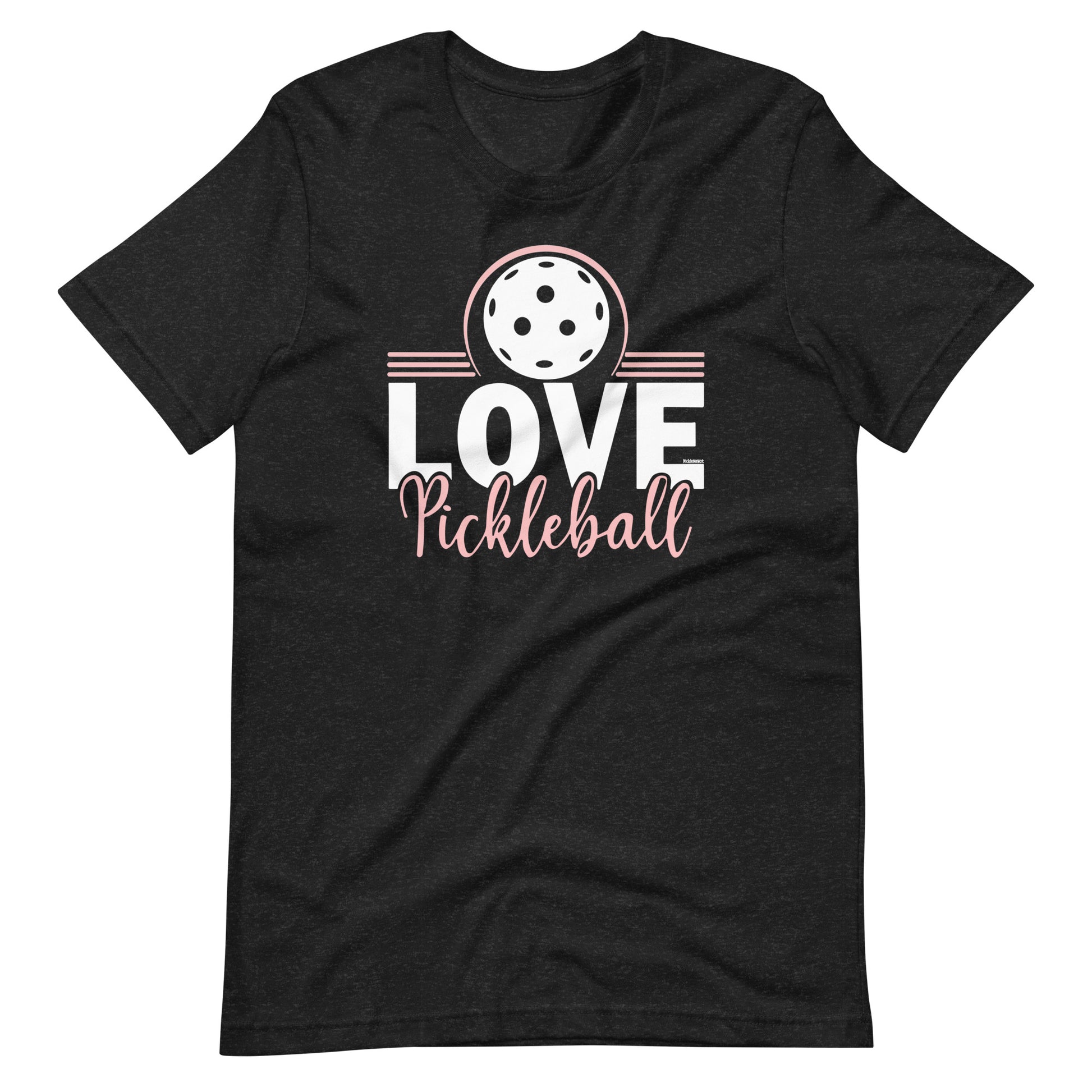 Fun Pickleball Graphic: "Love Pickleball," Womens Black Heather Unisex T-Shirt