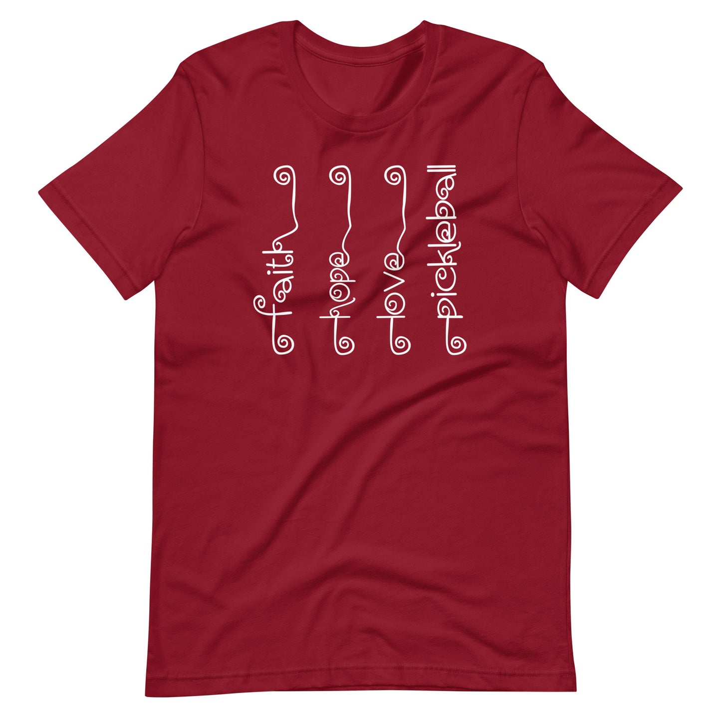 Fun Pickleball Pun: "Faith, Hope, Love, Pickleball", Womens Unisex Cardinal Red T-Shirt