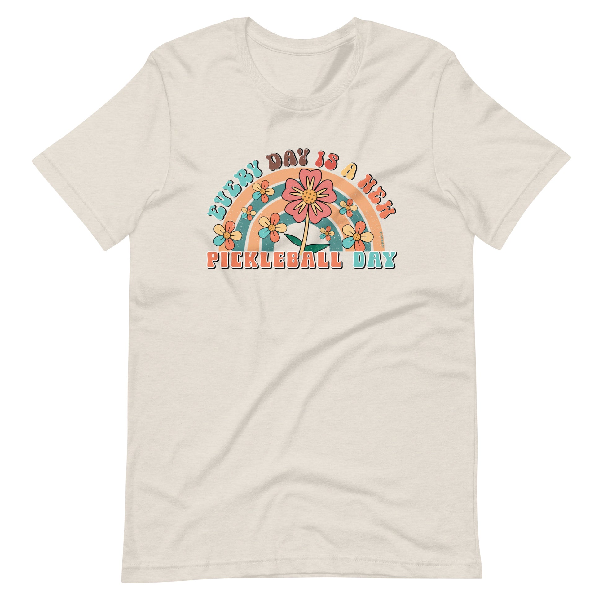 Fun Pickleball Rainbow Graphic: "Every Day Is A New Pickleball Day," Womens Unisex Heather Dust T-Shirt