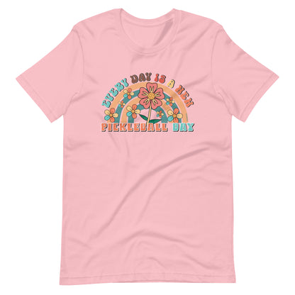 Fun Pickleball Rainbow Graphic: "Every Day Is A New Pickleball Day," Womens Unisex Pink T-Shirt