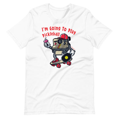 Retro - Vintage Fun Pickleball "I'm Going To Play Pickleball" Old Instant Camera Unisex T-Shirt