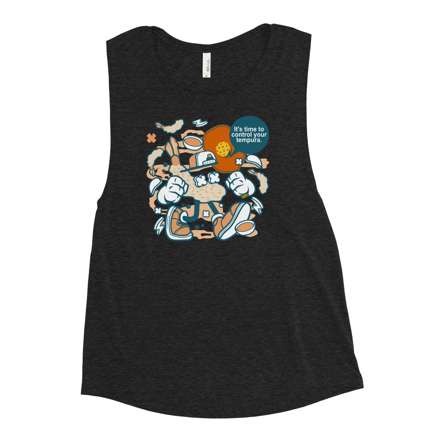 Ladies’  Pickleball Muscle Tank, "It's Time To Control Your Tempura."