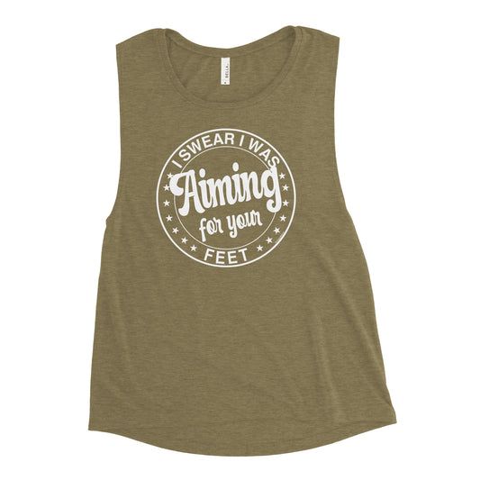 Ladies’  Pickleball Muscle Tank, "I Swear I Was Aiming At Your Feet."